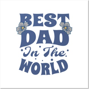 Best Dad in the World Posters and Art